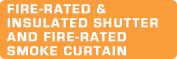 Fire-Rated Insulted Shutter